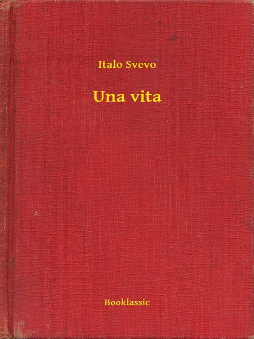Title details for Una vita by Italo Svevo - Available